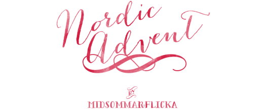 Nordic Advent – a series by Midsommarflicka | So, it was weekend. And I was bored.